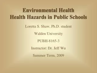 Environmental Health Health Hazards in Public Schools