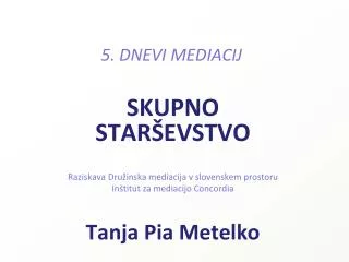 5 dnevi mediacij