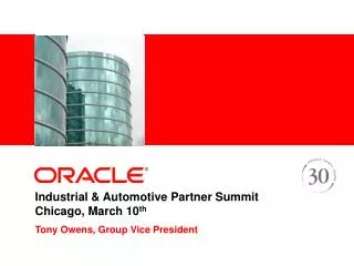 Industrial &amp; Automotive Partner Summit Chicago, March 10 th