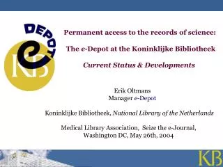 Permanent access to the records of science: