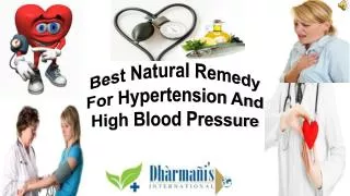 Best Natural Remedy For Hypertension And High Blood Pressure