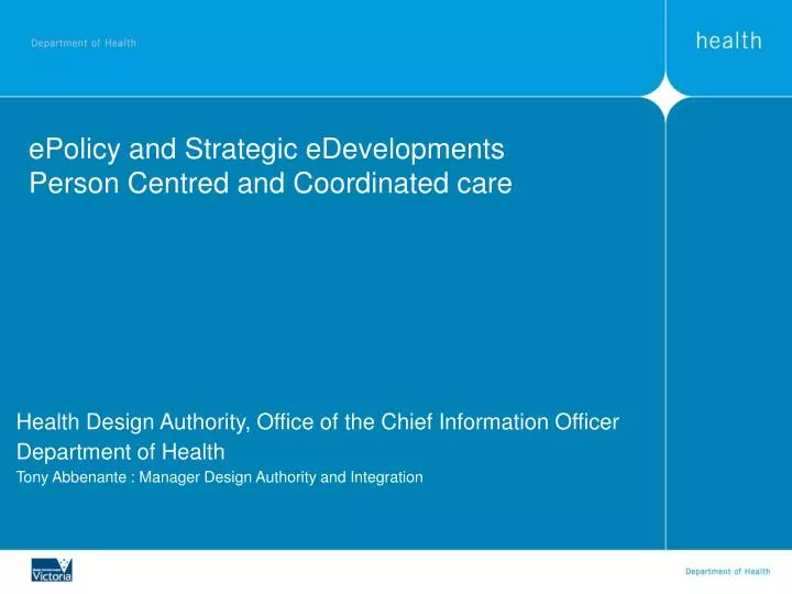epolicy and strategic edevelopments person centred and coordinated care