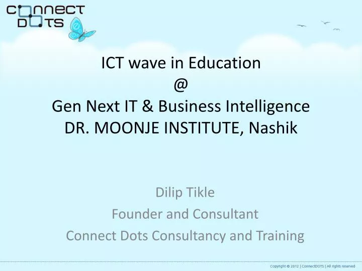 ict wave in education @ gen next it business intelligence dr moonje institute nashik