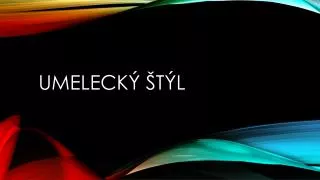 umeleck t l