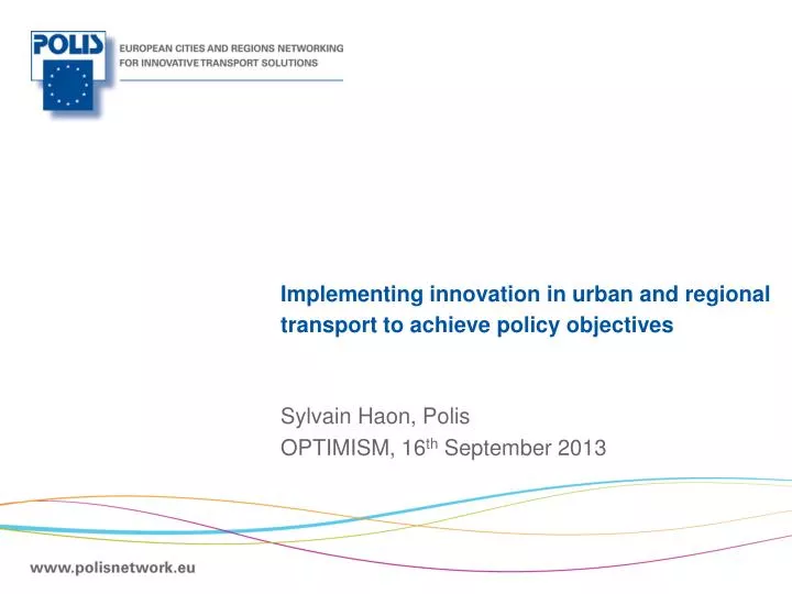 implementing innovation in urban and regional transport to achieve policy objectives