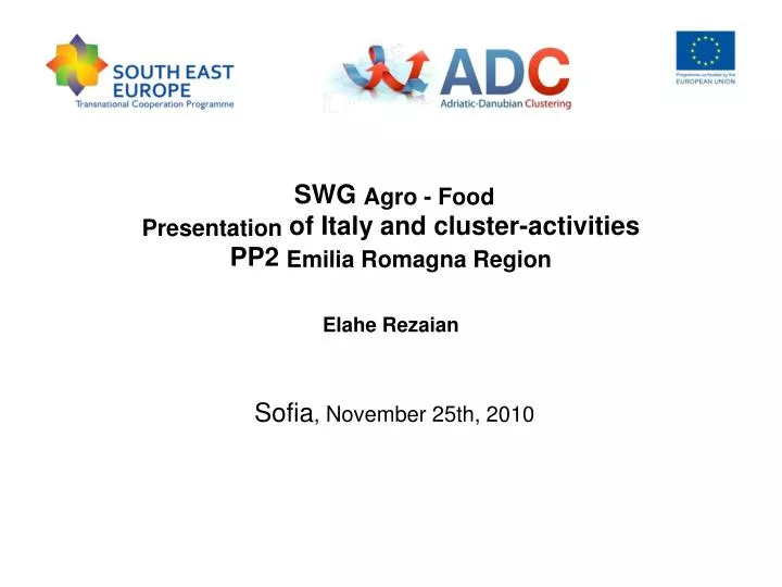 swg agro food presentation of italy and cluster activities pp2 emilia romagna region elahe rezaian