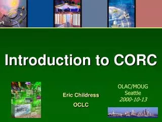 Introduction to CORC