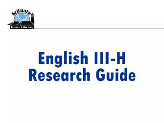 English III-H Research Guide