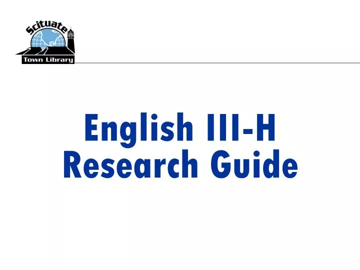 english iii h research guide