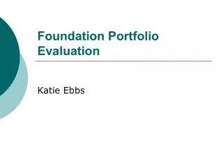 Foundation Portfolio Evaluation