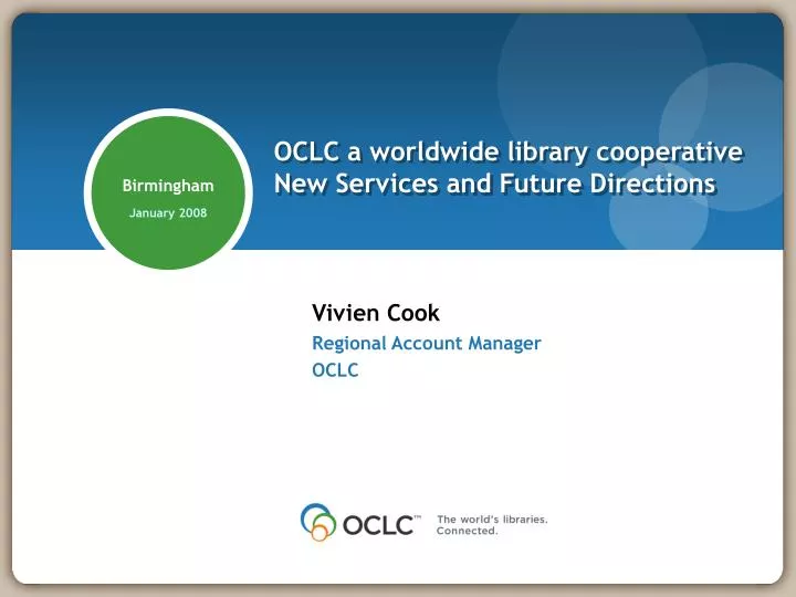 oclc a worldwide library cooperative new services and future directions