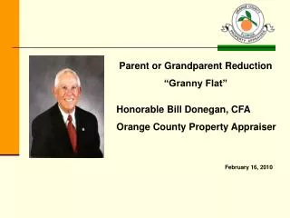 Honorable Bill Donegan, CFA Orange County Property Appraiser