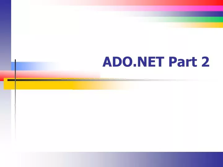 ado net part 2