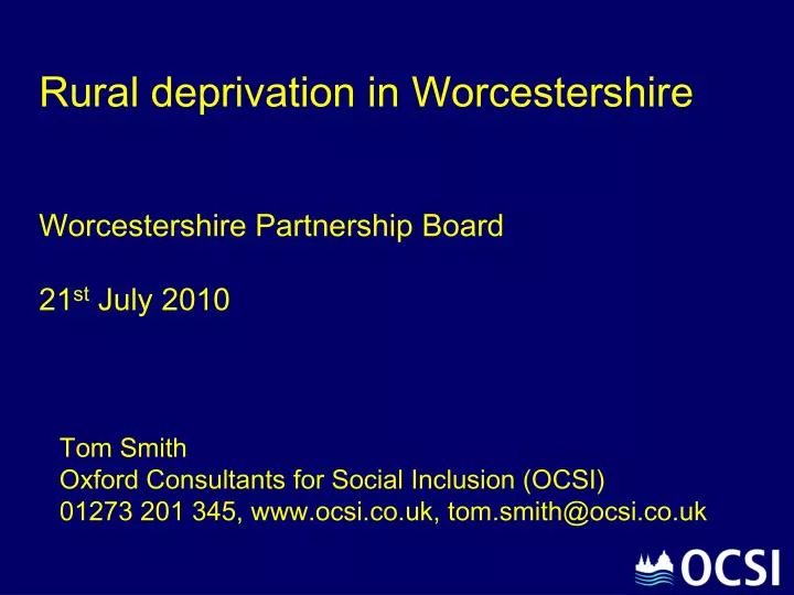 rural deprivation in worcestershire worcestershire partnership board 21 st july 2010