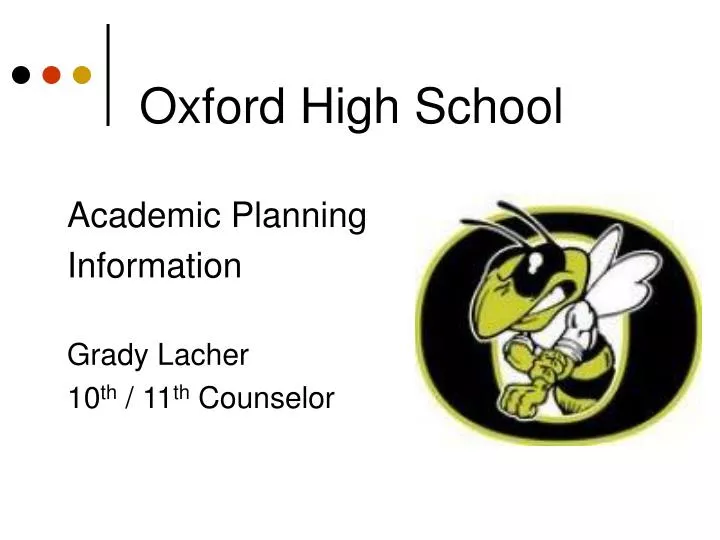 oxford high school academic planning information grady lacher 10 th 11 th counselor