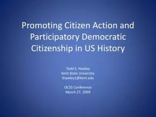 Promoting Citizen Action and Participatory Democratic Citizenship in US History