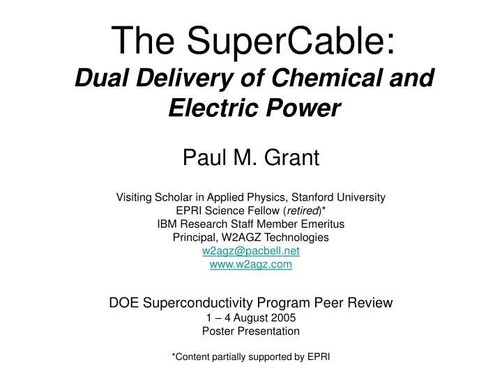 the supercable dual delivery of chemical and electric power