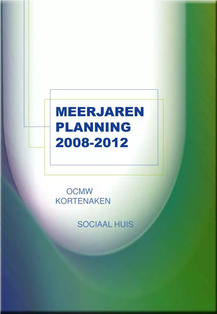meerjarenplanning 2008 2012