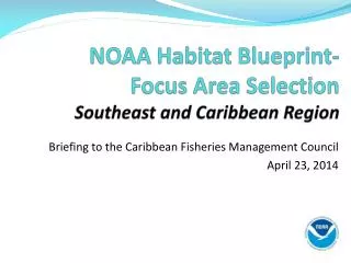 NOAA Habitat Blueprint- Focus Area Selection Southeast and Caribbean Region