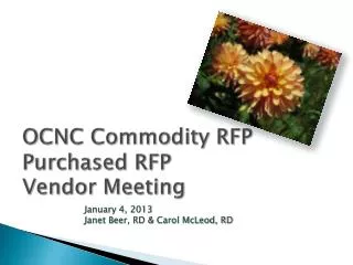 OCNC Commodity RFP Purchased RFP Vendor Meeting