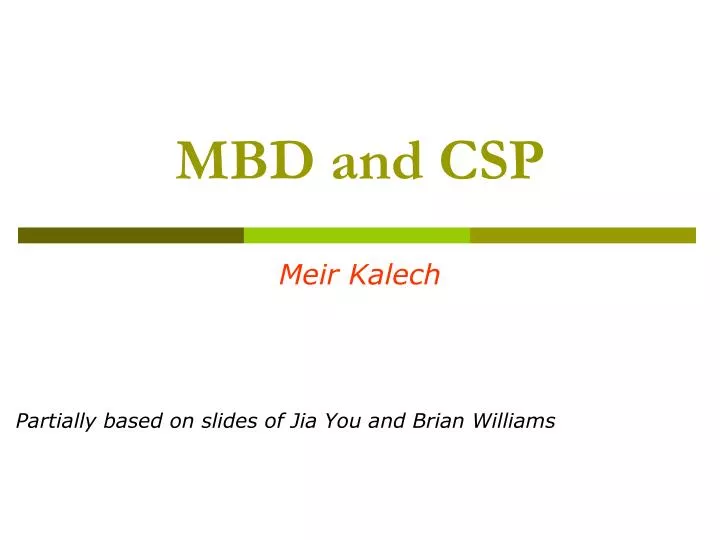 mbd and csp