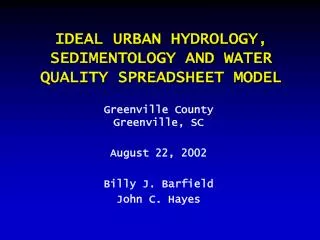 IDEAL URBAN HYDROLOGY, SEDIMENTOLOGY AND WATER QUALITY SPREADSHEET MODEL