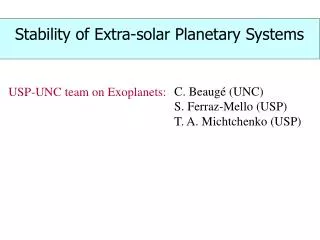 Stability of Extra-solar Planetary Systems
