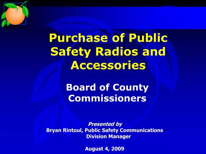 purchase of public safety radios and accessories