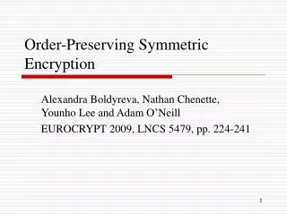 Order-Preserving Symmetric Encryption
