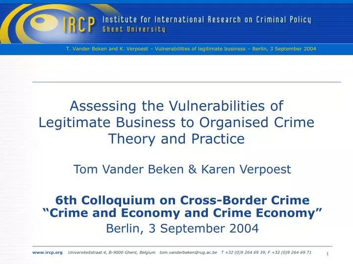 assessing the vulnerabilities of legitimate business to organised crime theory and practice