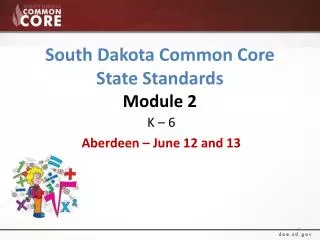 South Dakota Common Core State Standards Module 2