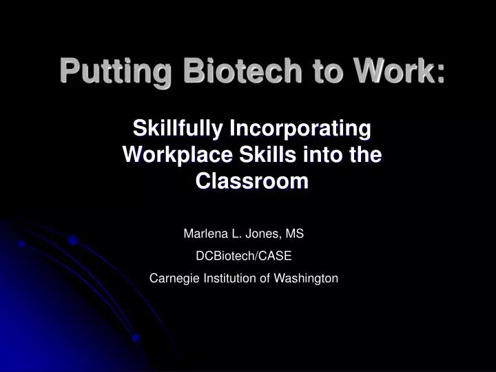 putting biotech to work