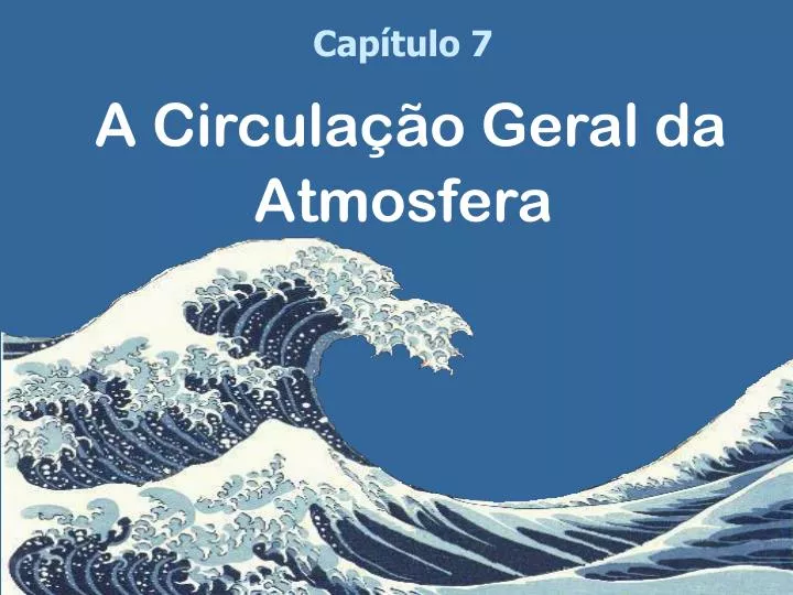 cap tulo 7 a circula o geral da atmosfera