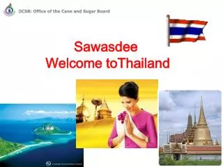 Sawasdee Welcome toThailand