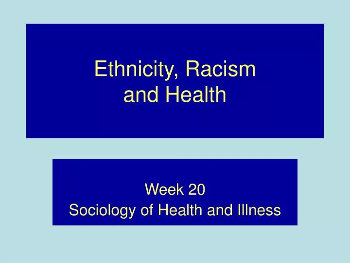 ethnicity racism and health