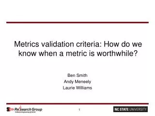 Metrics validation criteria: How do we know when a metric is worthwhile?