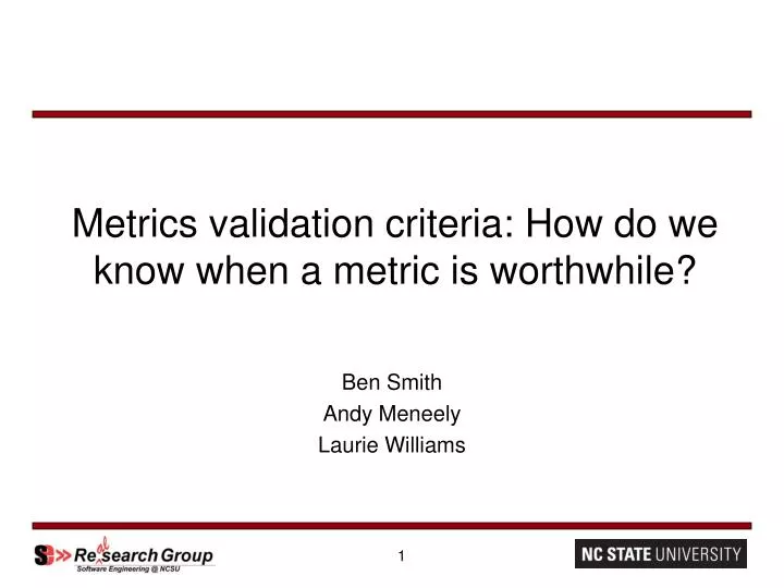 metrics validation criteria how do we know when a metric is worthwhile
