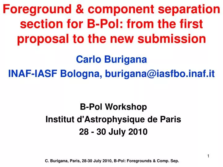 foreground component separation section for b pol from the first proposal to the new submission