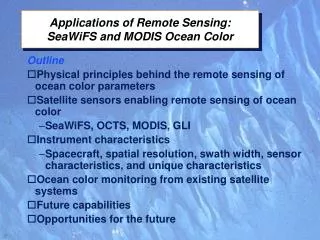 Applications of Remote Sensing: SeaWiFS and MODIS Ocean Color