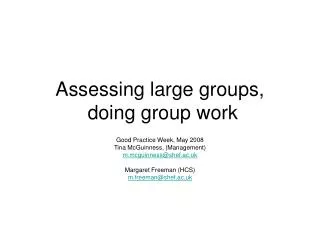 Assessing large groups, doing group work