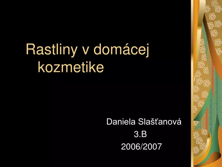 rastliny v dom cej kozmetike