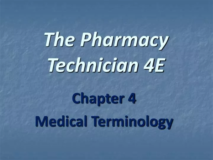 the pharmacy technician 4e