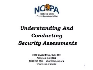 Understanding And Conducting Security Assessments 2345 Crystal Drive, Suite 500