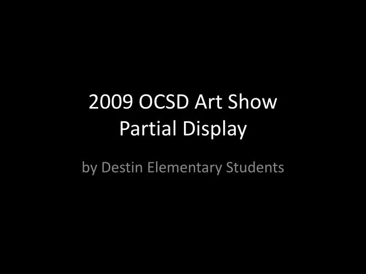 2009 ocsd art show partial display