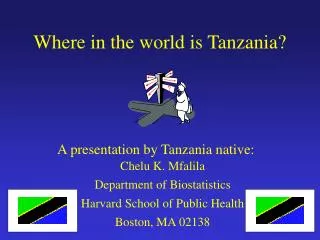 Where in the world is Tanzania?