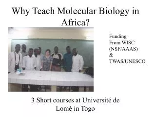 Why Teach Molecular Biology in Africa?
