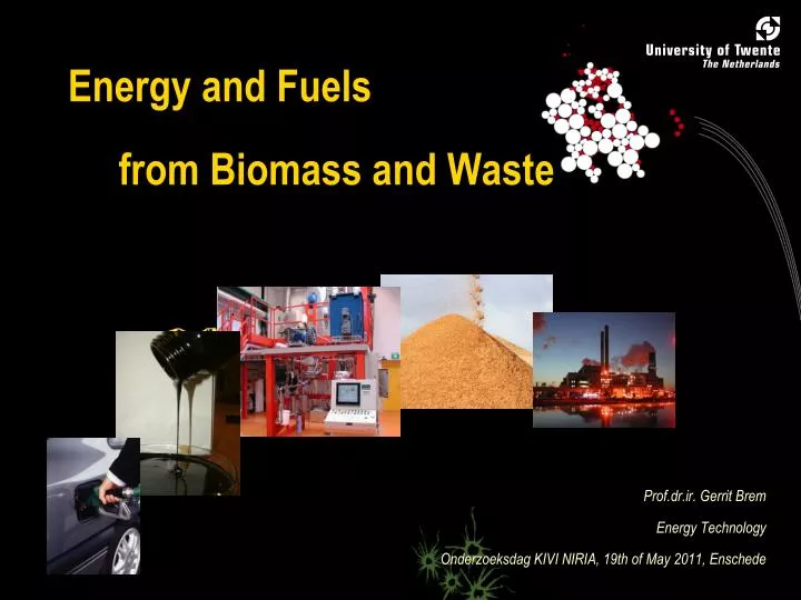 energy and fuels from biomass and waste