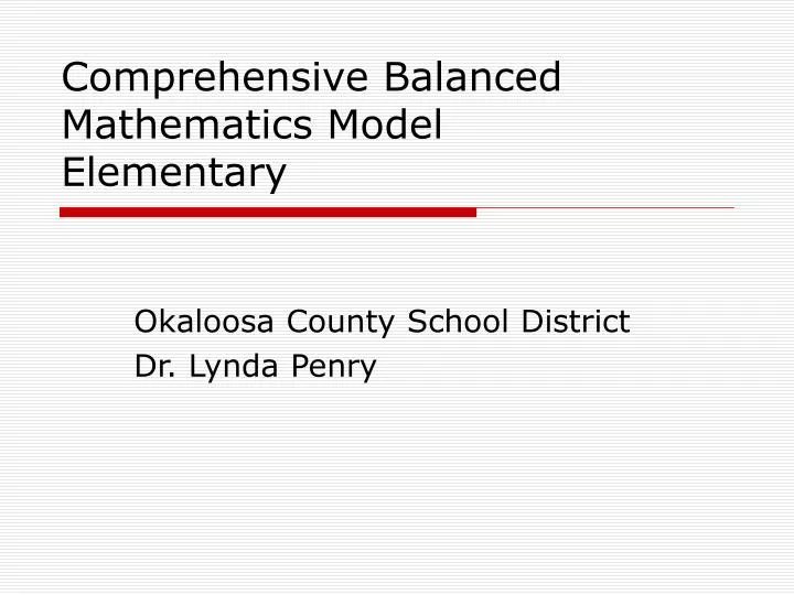 comprehensive balanced mathematics model elementary