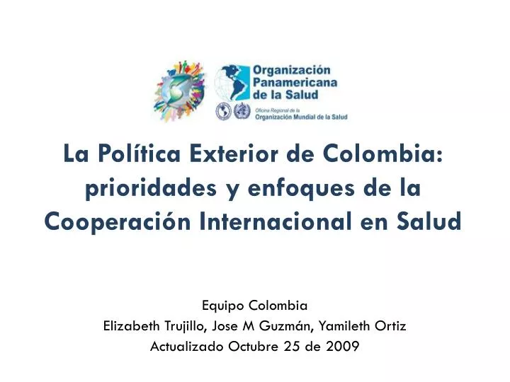 la pol tica exterior de colombia prioridades y enfoques de la cooperaci n internacional en salud