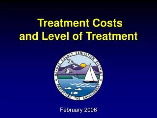 Treatment Costs and Level of Treatment